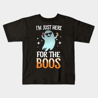 I'm Just Here For The Boos Kids T-Shirt